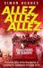 Allez Allez Allez : The Inside Story of the Resurgence of Liverpool FC, Champions of Europe 2019