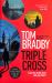 Triple Cross : From the Sunday Times Bestselling Author of Secret Service