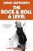 Rock and Roll a Level : The Only Quiz Book You Need