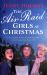 The Air Raid Girls at Christmas : A Wonderfully Festive and Heart-Warming New WWII Saga