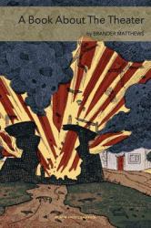 A Book about the Theater : Early Twentieth Century Insight