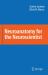 Neuroanatomy for the Neuroscientist