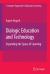 Dialogic Education and Technology : Expanding the Space of Learning