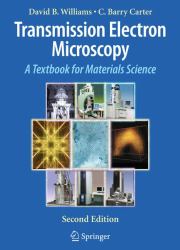 Transmission Electron Microscopy : A Textbook for Materials Science
