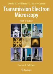 Transmission Electron Microscopy : A Textbook for Materials Science