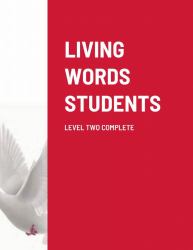 Living Words Students Level Two Complete