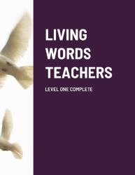 Living Words Students Level One Complete
