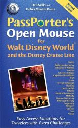 Open Mouse for Walt Disney World and the Disney Cruise Line : Easy Access Vacations for Travelers with Extra Challenges