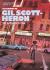 In Search of Gil Scott-Heron In Search of Gil Scott-Heron