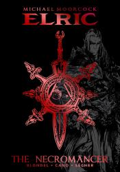 Michael Moorcock's Elric: the Necromancer DELUXE EDITION