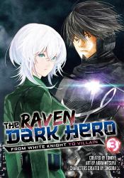 The Raven Dark Hero Vol. 3