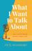 What I Want to Talk About : How Autistic Special Interests Shape a Life