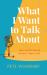 What I Want to Talk About : How Autistic Special Interests Shape a Life