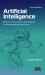Artificial Intelligence : Ethical, Social, and Security Impacts for the Present and the Future, Second Edition