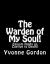 The Warden of My Soul! : Egoism Holds Is Captive to Death!