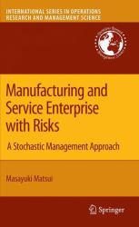 Manufacturing and Service Enterprise with Risks