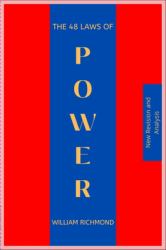 The 48 Laws of Power (New Summary and Analysis)