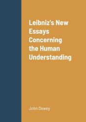Leibniz's New Essays Concerning the Human Understanding