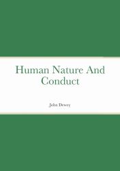 Human Nature and Conduct