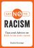 Say No to Racism : Tips and Advice on How to Be Anti-Racist
