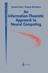 An Information-Theoretic Approach to Neural Computing