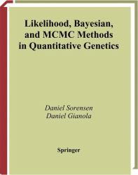 Likelihood, Bayesian, and MCMC Methods in Quantitative Genetics