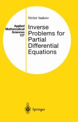 Inverse Problems for Partial Differential Equations