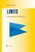 Limits : A New Approach to Real Analysis