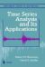 Time Series Analysis and Its Applications