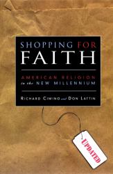 Shopping for Faith : American Religion in the New Millennium