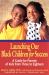 Launching Our Black Children for Success : A Guide for Parents of Kids from Three to Eighteen