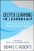 Deeper Learning in Leadership : Helping College Students Find the Potential Within Deeper Learning in Leadership : Helping College Students Find the Potential Within