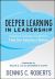 Deeper Learning in Leadership
