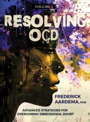 Resolving OCD : Advanced Strategies for Overcoming Obsessional Doubt