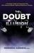 The Doubt Illusion : A Compact Guide to Overcome OCD with Inference-Based Cognitive Behavioral Therapy