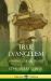 True Evangelism : Winning Souls by Prayer (Hardcover)