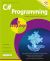 C# Programming in Easy Steps : C# Programming in Easy Steps