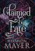 Claimed by Fate Claimed by Fate