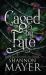 Caged by Fate Caged by Fate