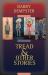 Tread, and Other Stories