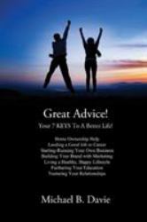 Great Advice! : For the Times of Your Life!