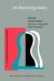 On Becoming Aware : A Pragmatics of Experiencing