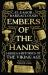 Embers of the Hands : Hidden Histories of the Viking Age