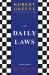 The Daily Laws : 366 Meditations on Power, Seduction, Mastery, Strategy and Human Nature