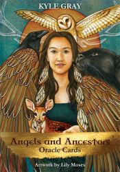 Angels and Ancestors Oracle Cards : A 55-Card Deck and Guidebook
