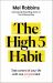 The High 5 Habit : It's Time to Cheer for Yourself