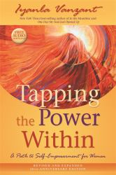 Tapping the Power Within : A Path to Self-Empowerment for Women: 20th Anniverary Edition