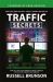 Traffic Secrets : The Underground Playbook for Filling Your Websites and Funnels with Your Dream Customers