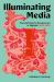 Illuminating Media : Transmitting the Renaissance in England, 1400-1550