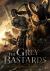 The Grey Bastards : A Novel